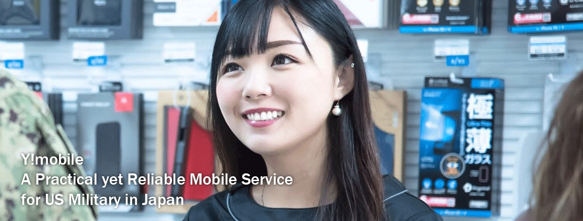 Y!mobile Another Good Mobile Service Choice for US Military in Japan.